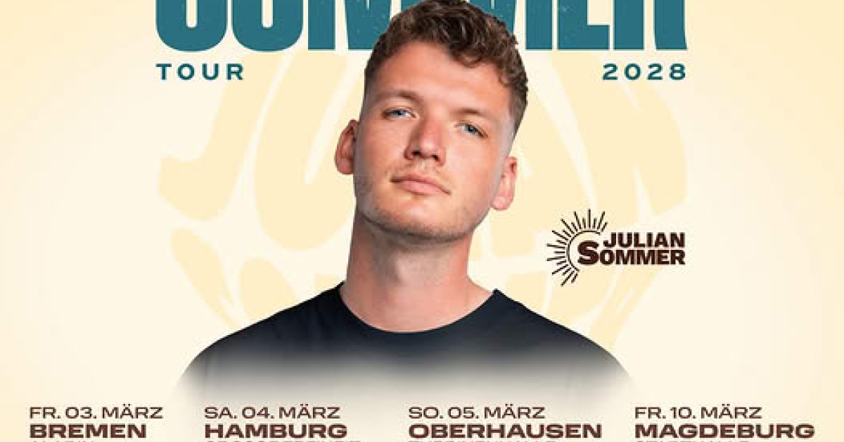 JULIAN SOMMER - Endlich wieder Sommer Tour 2028