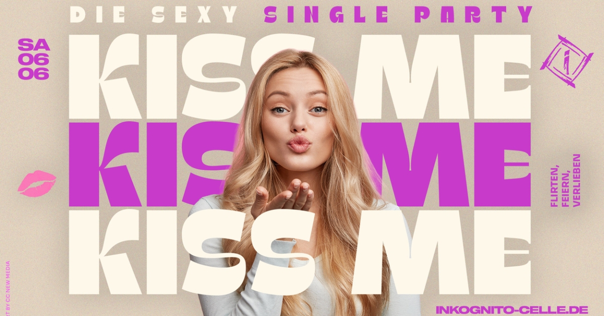 KISS ME - SINGLE PARTY 