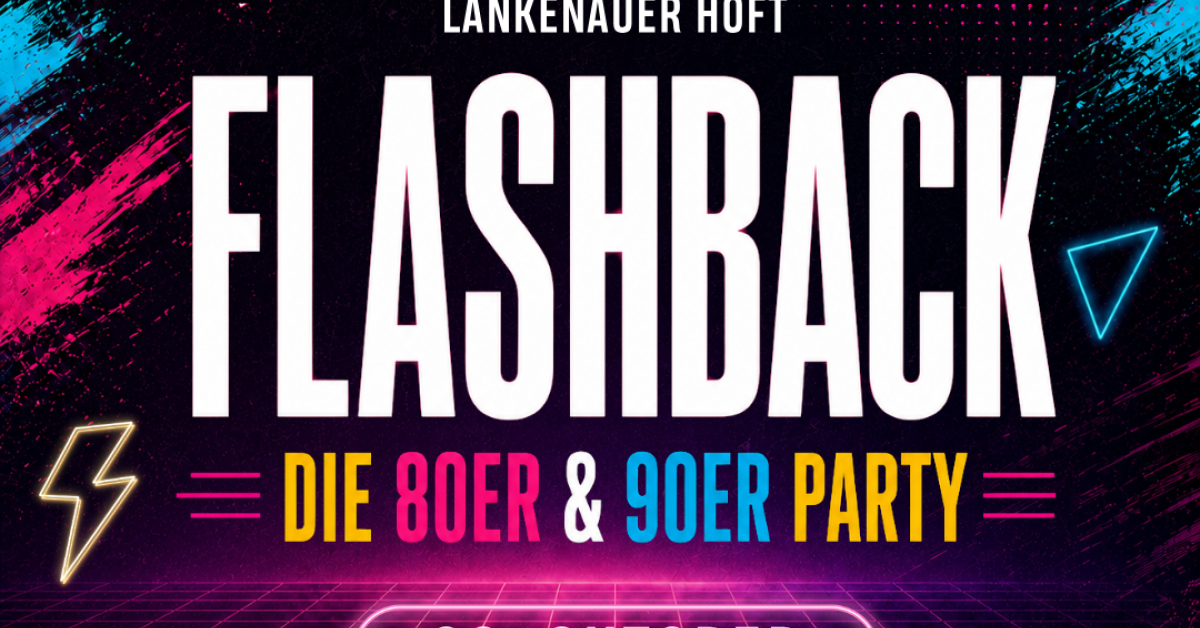 FLASHBACK – Die 80er & 90er Party