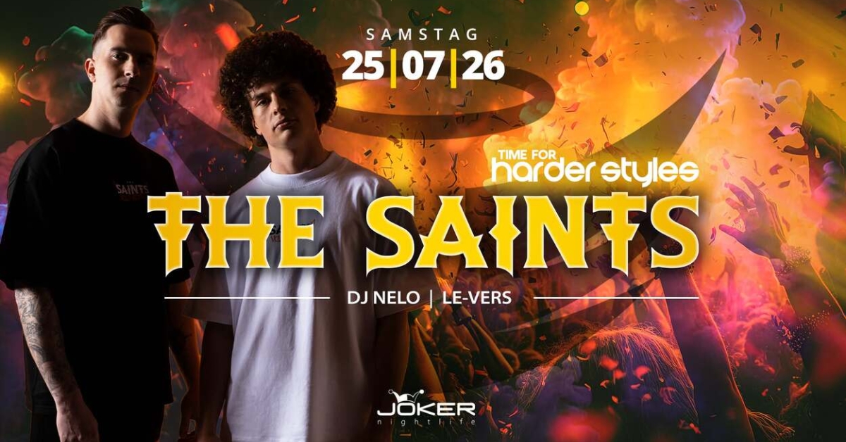 time for harder styles // THE SAINTS