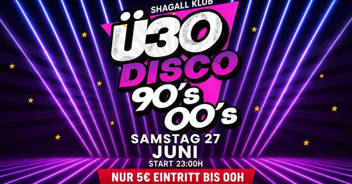 Ü30 Disco 90's &amp; 00's Party