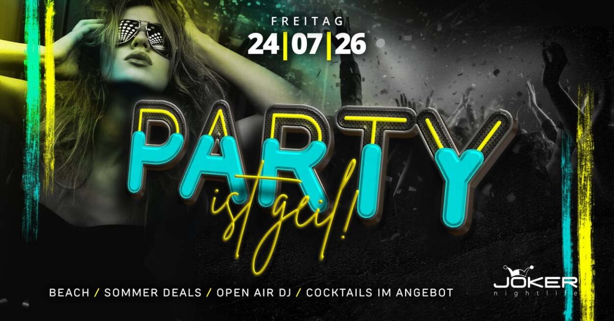 Party ist geil!