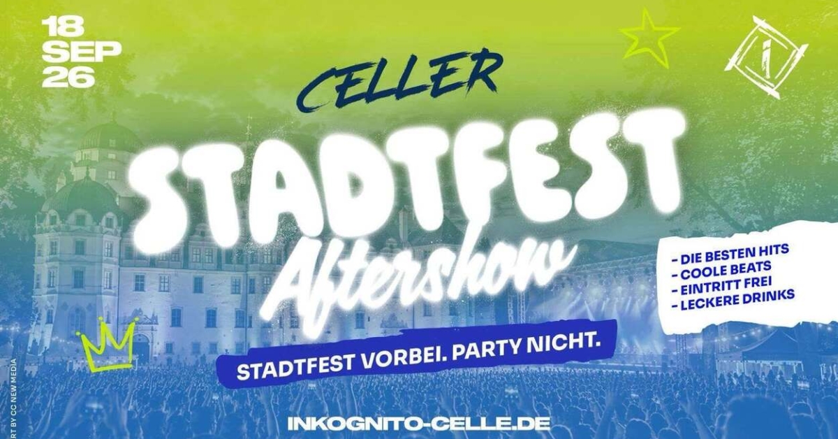 CELLER STADTFEST AFTERSHOW PARTY 