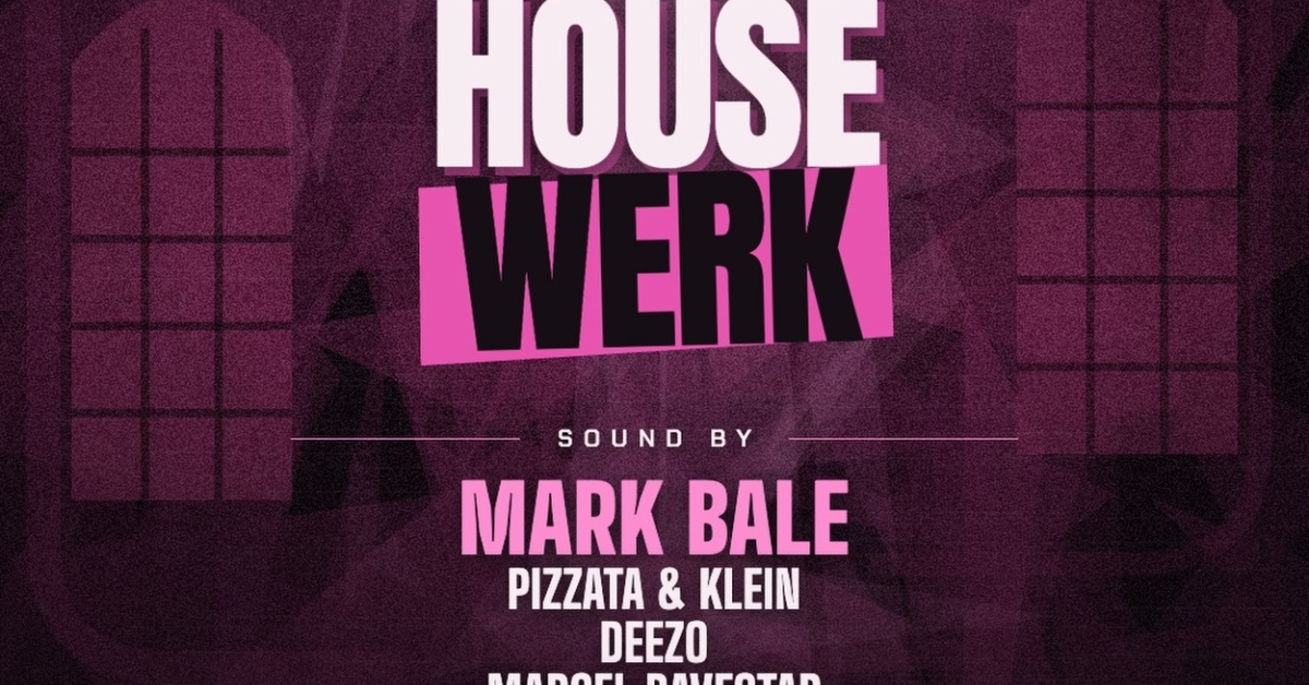 HOUSEWERK 2026 21+