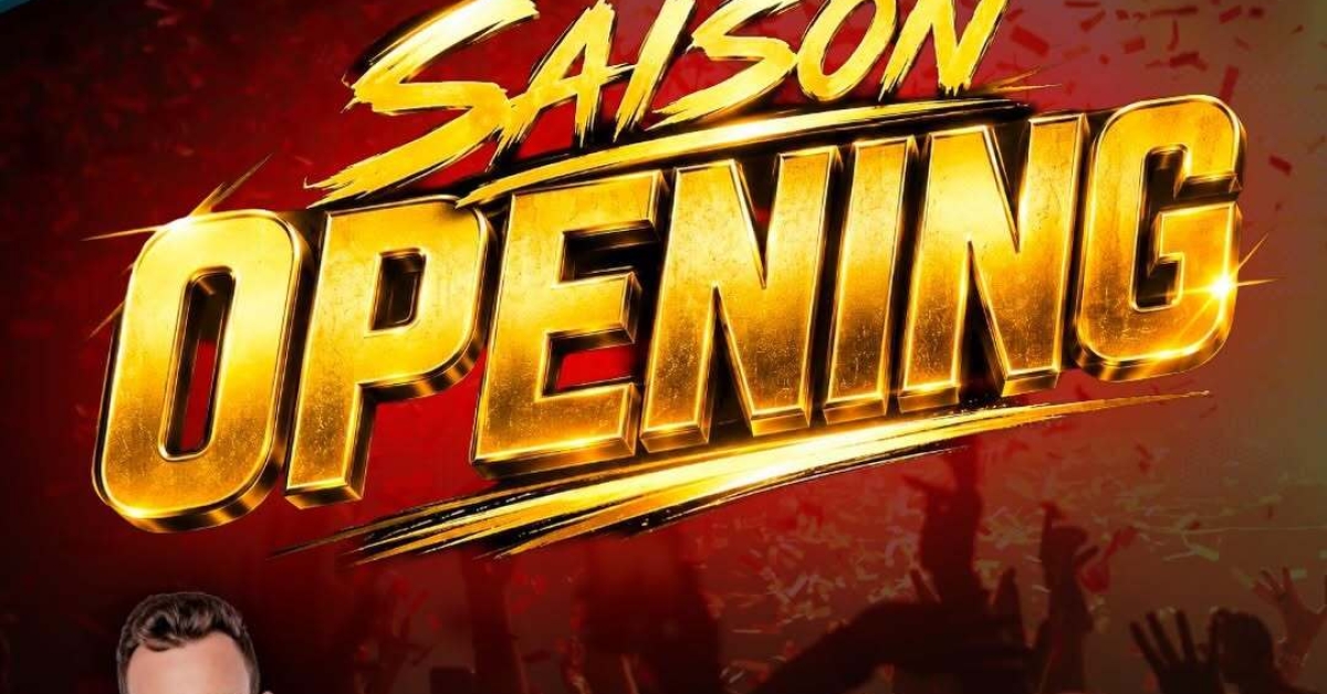 SAISON OPENING