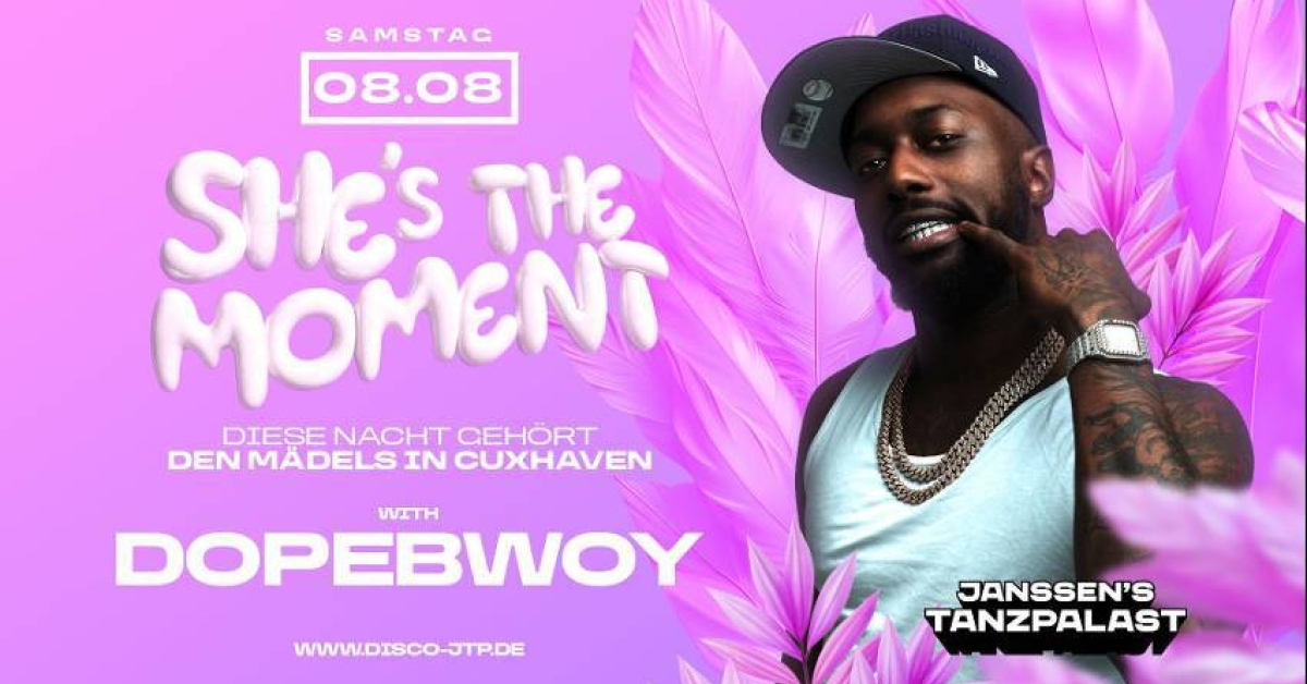 SHE´S THE MOMENT – DER MÄDELSABEND – DOPEBWOY LIVE