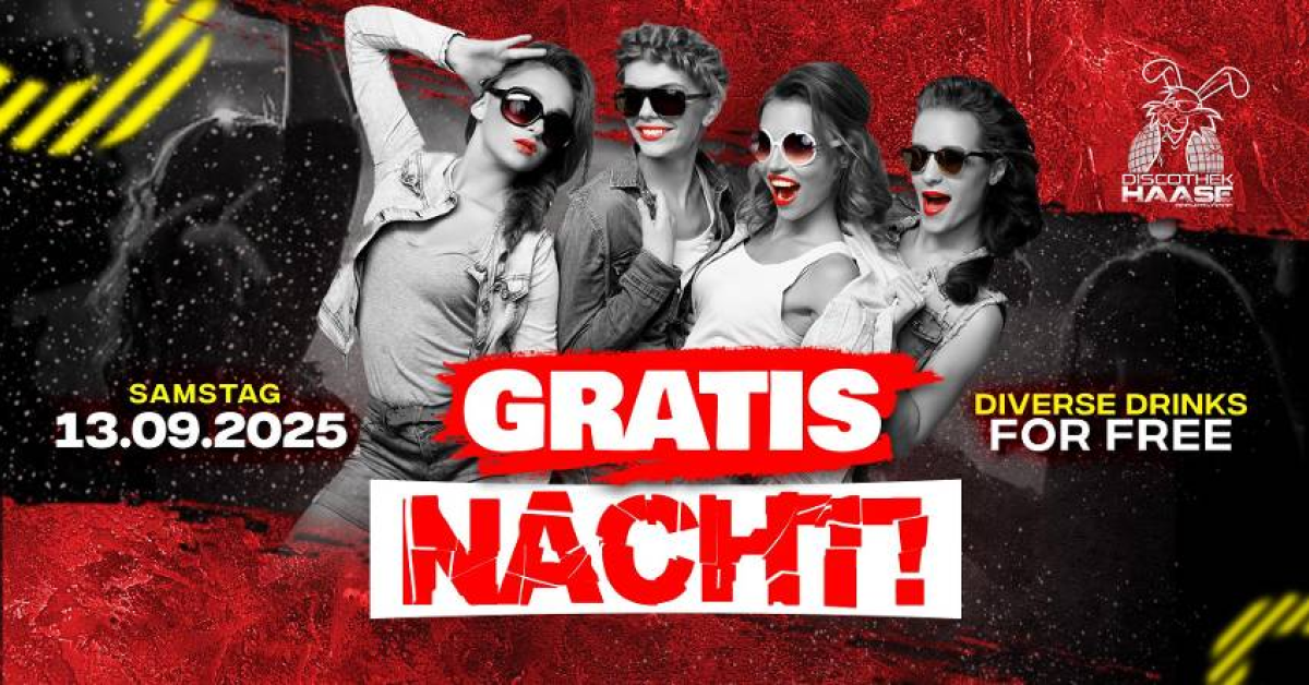 GRATIS NACHT ! DIVERSE DRINKS FOR FREE !