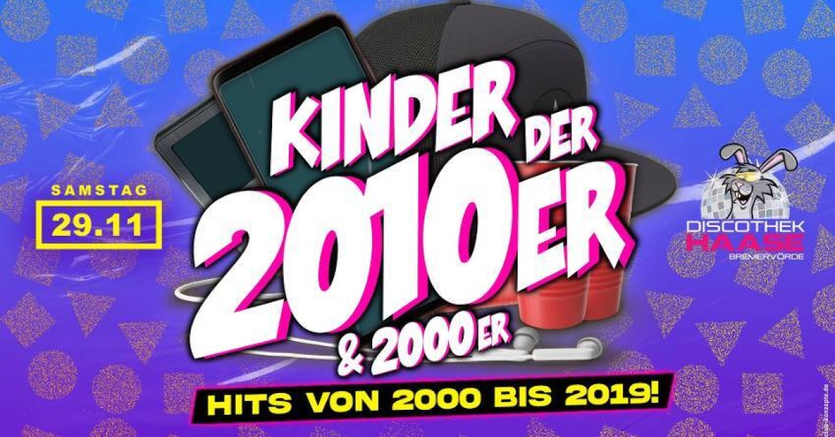 KINDER DER 2010er + 2000er
