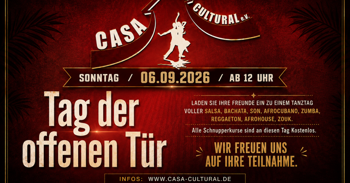 💃🏻🕺🏼Tag der offenen Tür im Casa Cultural e.V.🔥🔥