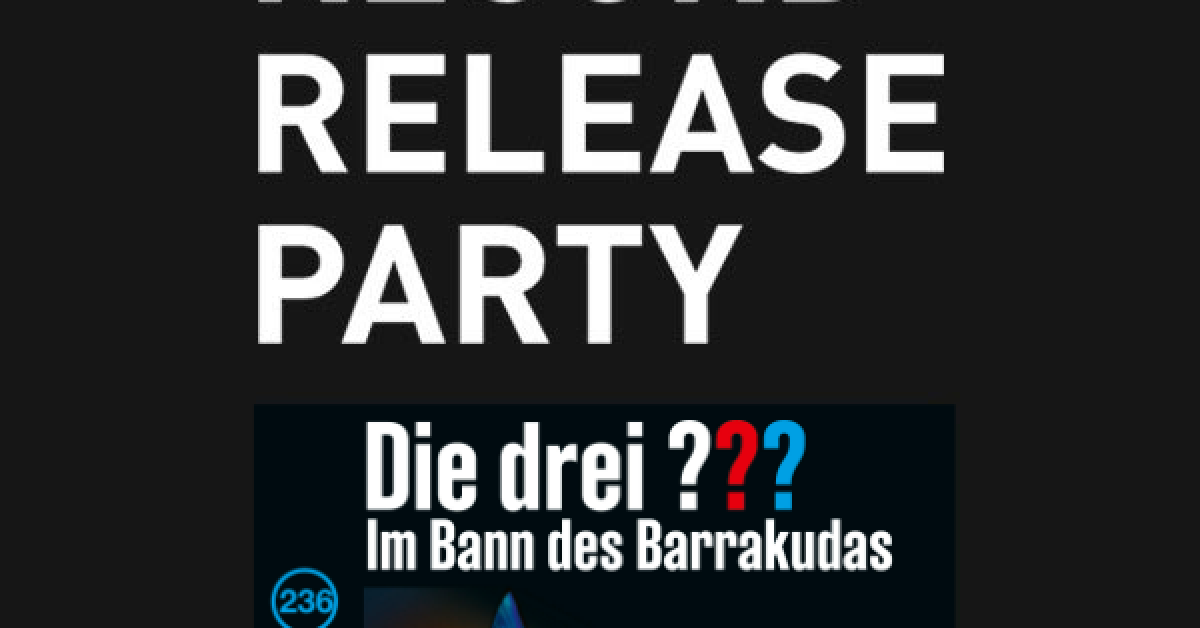  Die drei ??? Record Release Party Folge 236 – mit Oliver Rohrbeck