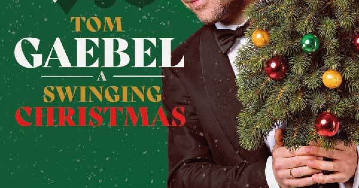 Tom Gaebel & his Orchestra - A Swinging Christmas 2025