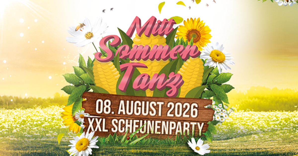 🎉 MITTSOMMERTANZ – DIE XXL-SCHEUNENPARTY! 🎉