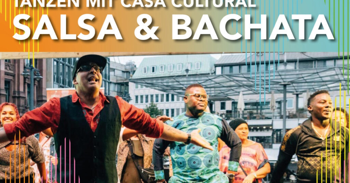 Salsa & Bachata tanzen mit Casa Cultural