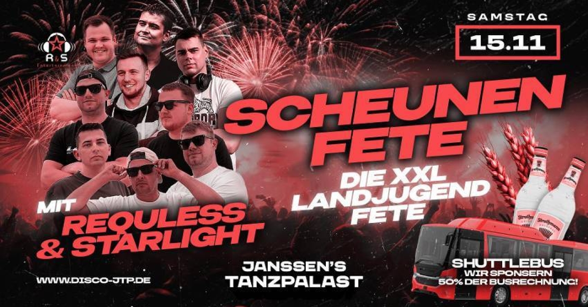 SCHEUNENFETE – DIE XXL LANDJUGEND FETE MIT REQULESS & STARLIGHT (16+)