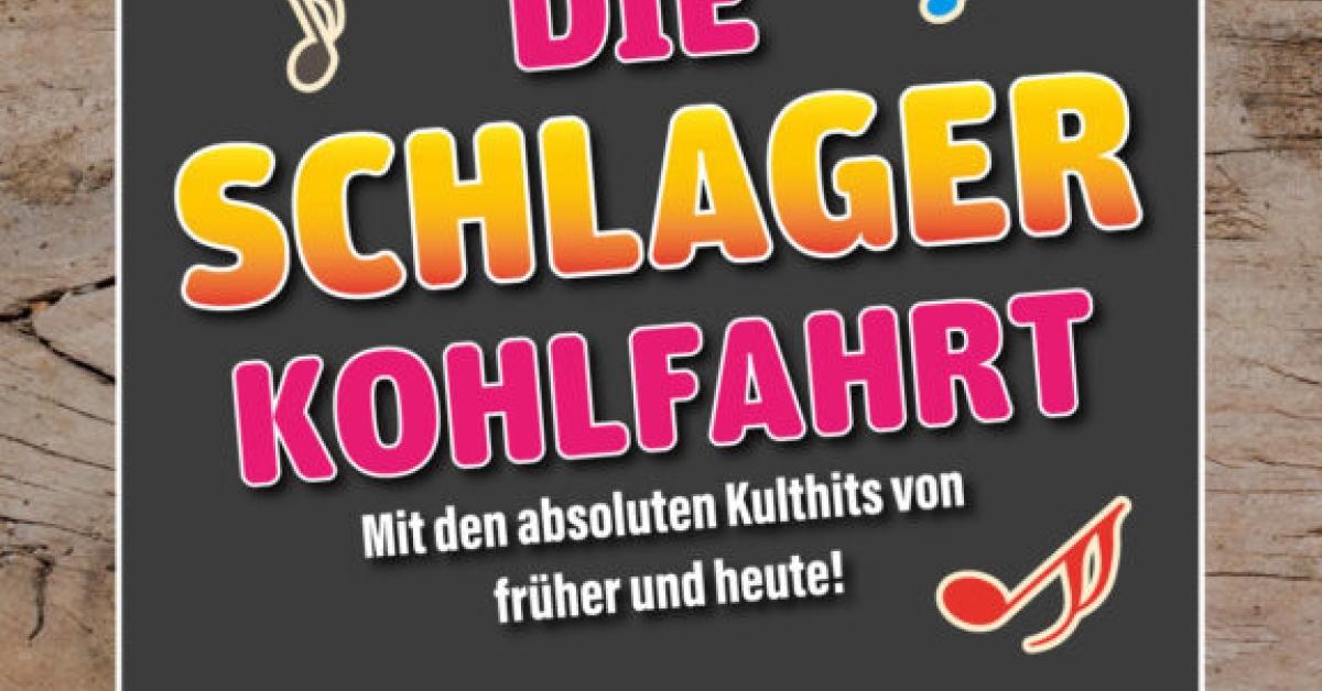 Die Schlager Kohlfahrt