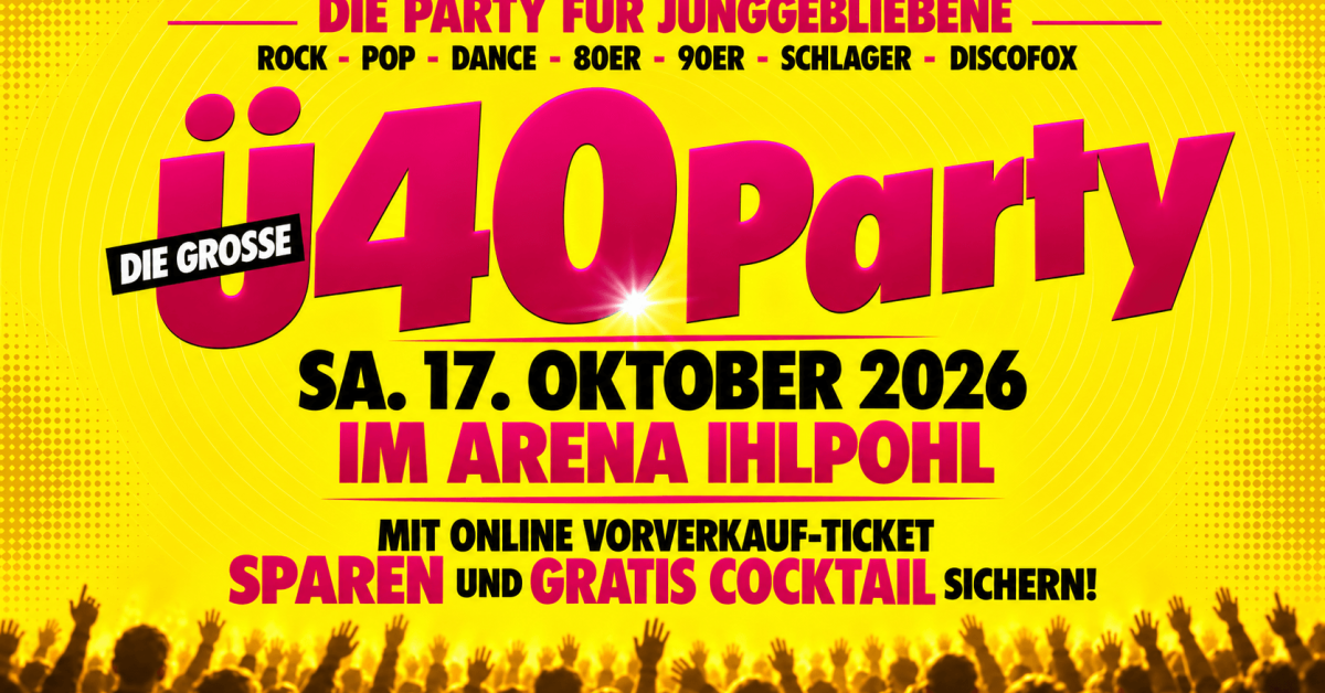 Die Grosse Ü40 Party