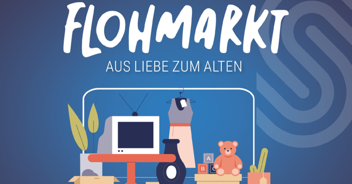 Großer Flohmarkt – Aus Liebe zum Alten