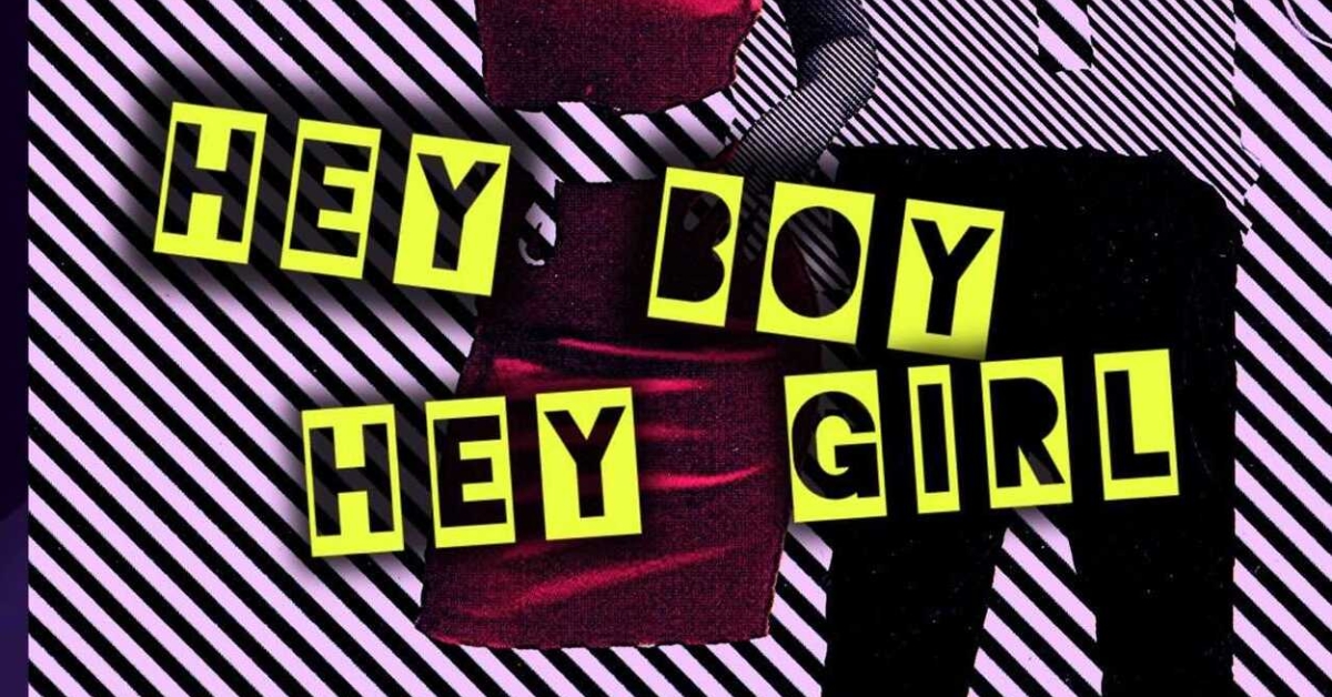 Hey Boy,Hey Girl