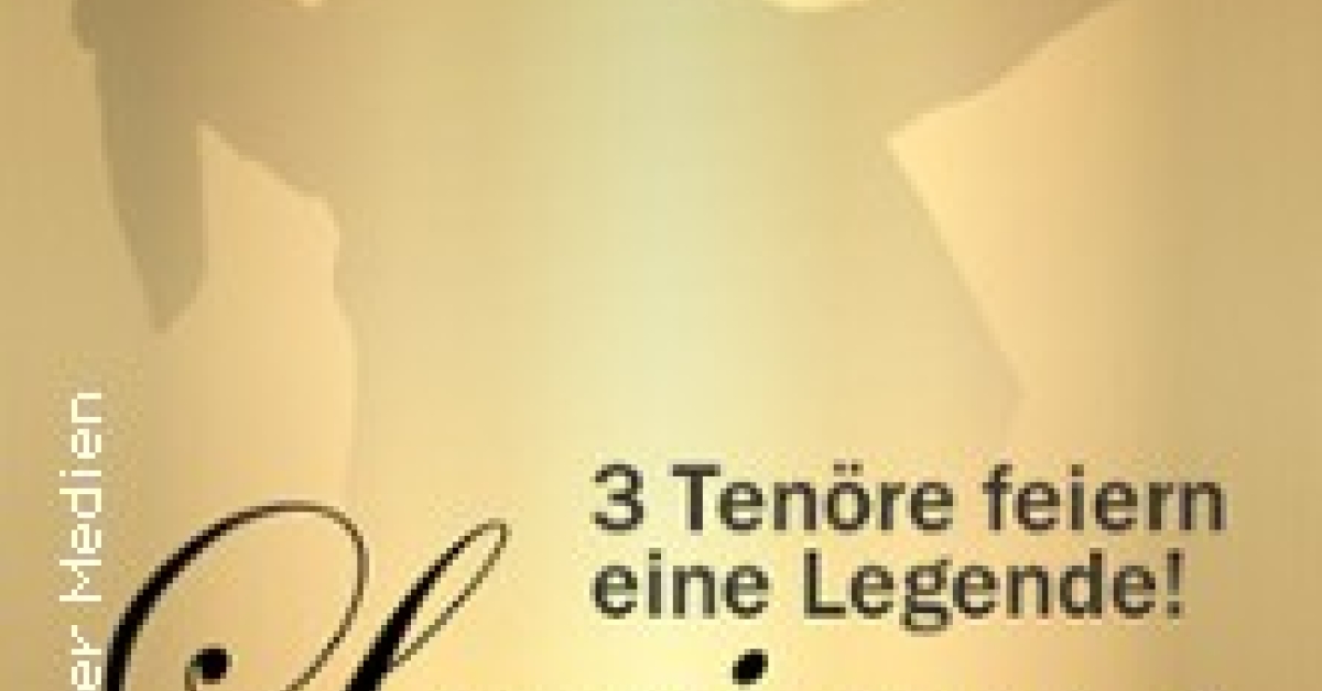 Luciano - 3 Tenöre feiern eine Legende