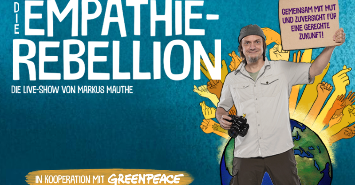 Die Empathie-Rebellion - Live-Show mit Markus Mauthe