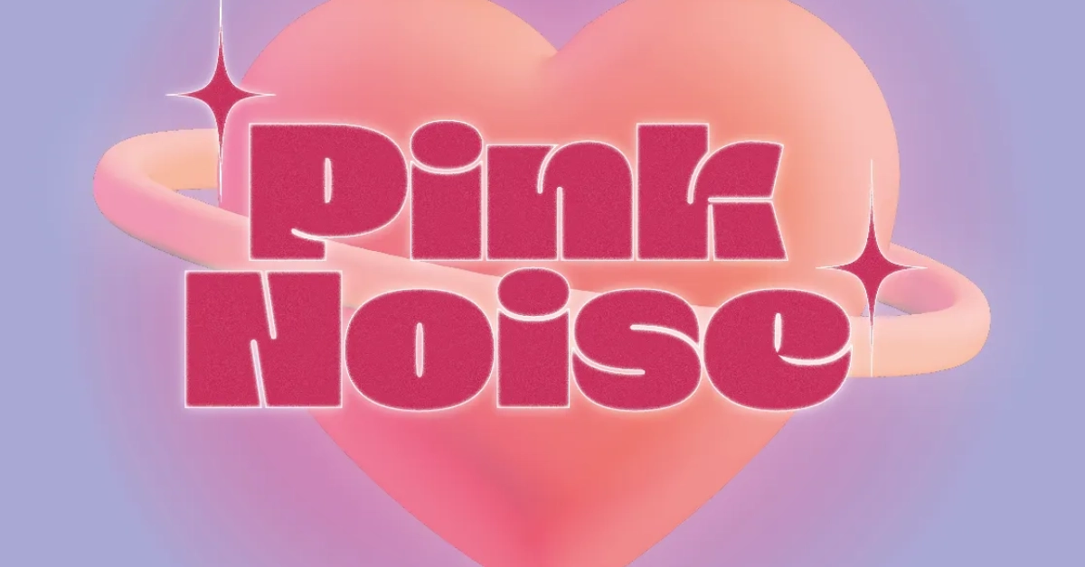Pink Noise