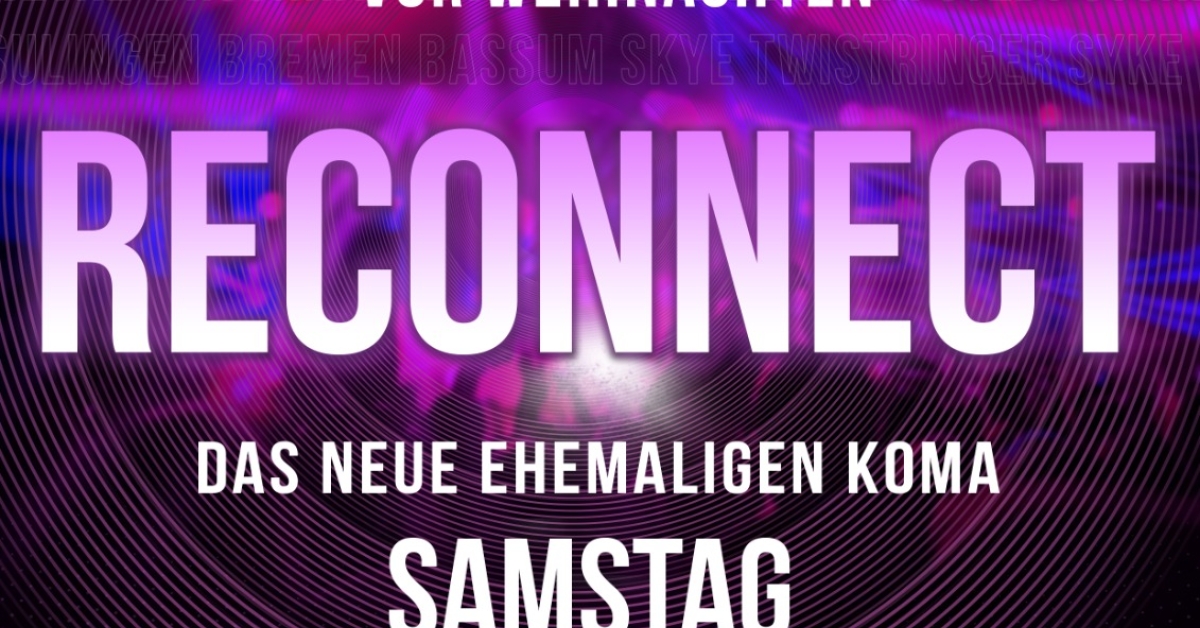 Reconnect 2025 - Das neue Ehemaligen Koma