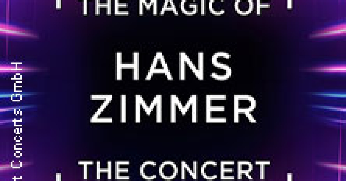 The Magic of Hans Zimmer - The Concert