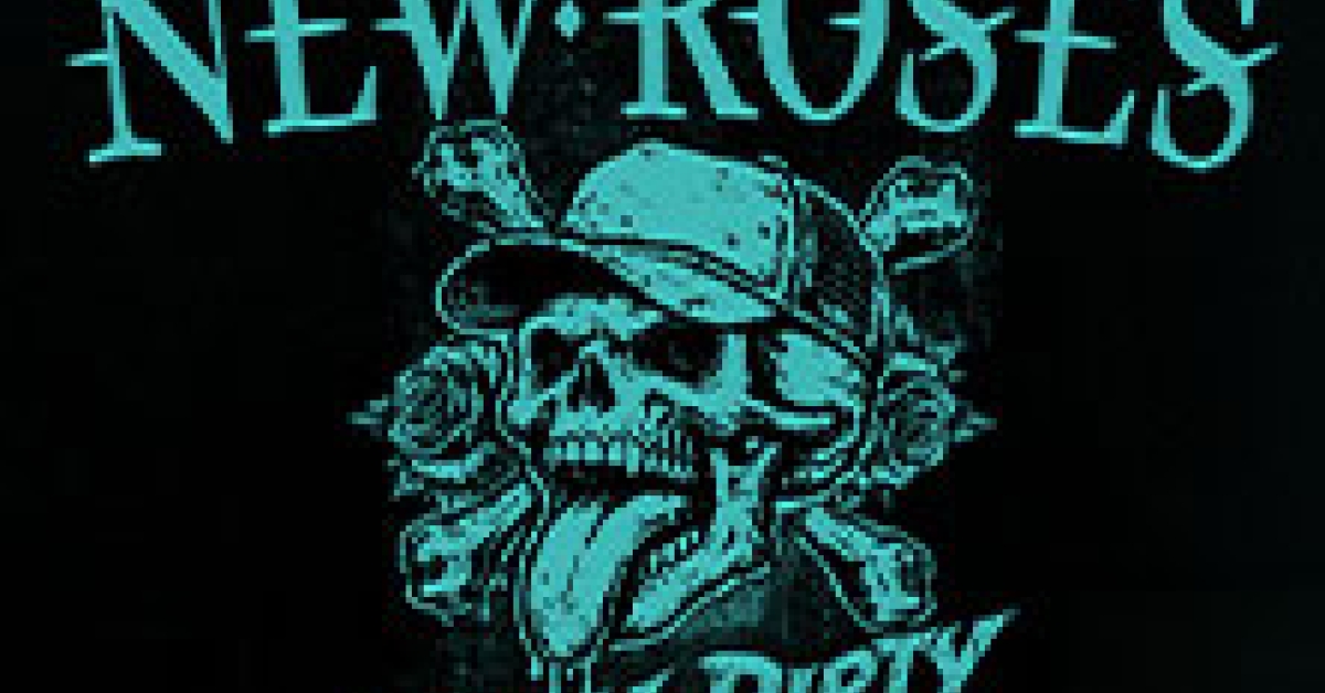 The New Roses - Down & Dirty Tour 2027