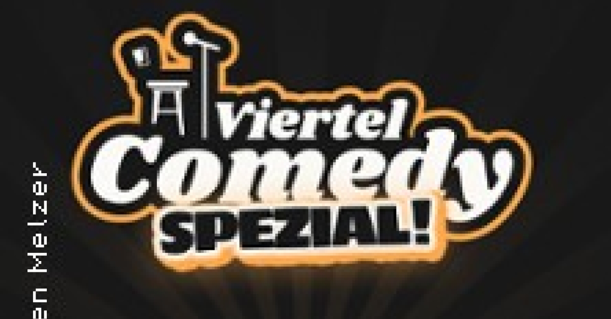 Viertel Comedy - Spezial!